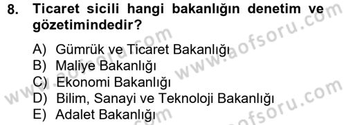 Ticaret Hukuku Dersi 2012 - 2013 Yılı (Vize) Ara Sınav Soruları 8. Soru