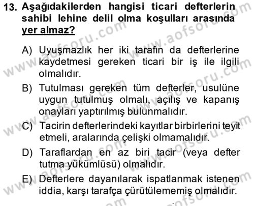 Ticaret Hukuku Dersi 2013 - 2014 Yılı (Vize) Ara Sınav Soruları 13. Soru