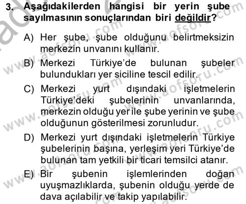 Ticaret Hukuku Dersi 2013 - 2014 Yılı (Vize) Ara Sınav Soruları 3. Soru