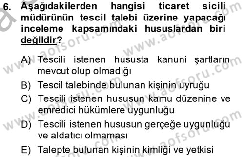 Ticaret Hukuku Dersi 2013 - 2014 Yılı (Vize) Ara Sınav Soruları 6. Soru