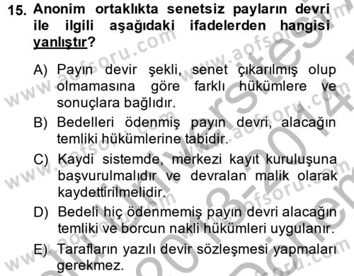 Ticaret Hukuku Dersi 2013 - 2014 Yılı (Final) Dönem Sonu Sınav Soruları 15. Soru