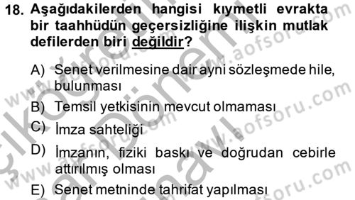 Ticaret Hukuku Dersi 2013 - 2014 Yılı (Final) Dönem Sonu Sınav Soruları 18. Soru