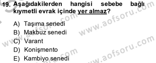 Ticaret Hukuku Dersi 2013 - 2014 Yılı (Final) Dönem Sonu Sınav Soruları 19. Soru