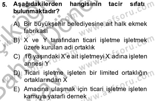 Ticaret Hukuku Dersi 2014 - 2015 Yılı (Vize) Ara Sınav Soruları 5. Soru