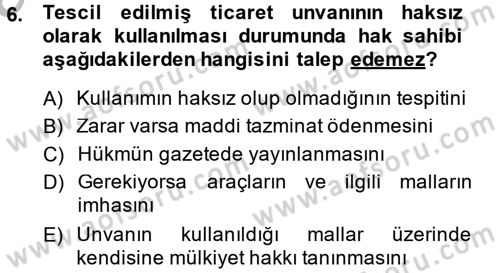 Ticaret Hukuku Dersi 2014 - 2015 Yılı (Vize) Ara Sınav Soruları 6. Soru