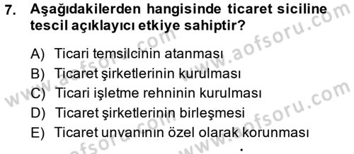Ticaret Hukuku Dersi 2014 - 2015 Yılı (Vize) Ara Sınav Soruları 7. Soru