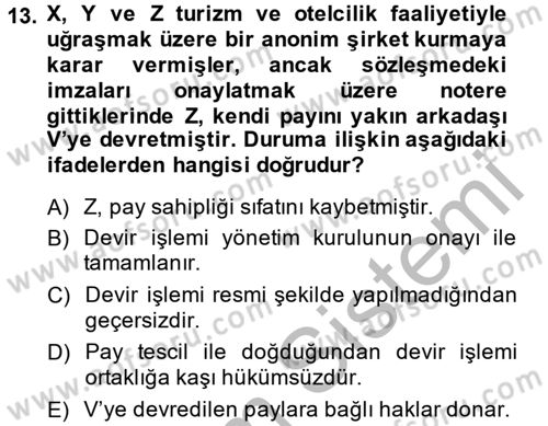 Ticaret Hukuku Dersi 2014 - 2015 Yılı (Final) Dönem Sonu Sınav Soruları 13. Soru