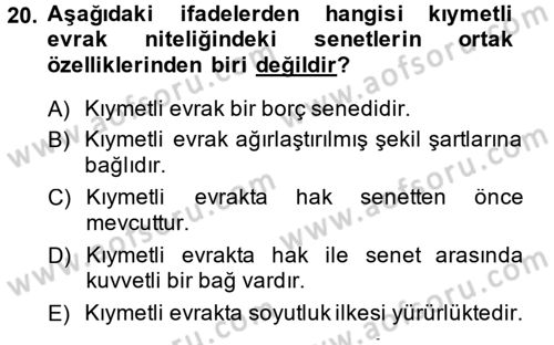 Ticaret Hukuku Dersi 2014 - 2015 Yılı (Final) Dönem Sonu Sınav Soruları 20. Soru