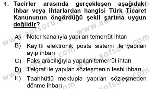 Ticaret Hukuku Dersi 2015 - 2016 Yılı (Vize) Ara Sınav Soruları 1. Soru