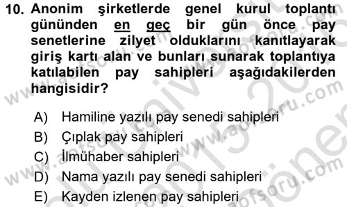 Ticaret Hukuku Dersi 2015 - 2016 Yılı (Final) Dönem Sonu Sınav Soruları 10. Soru