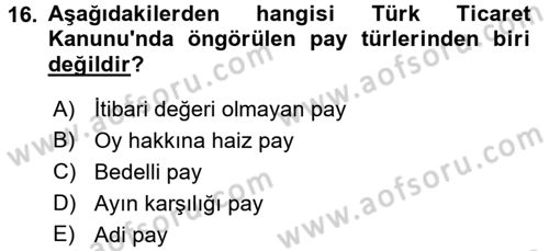 Ticaret Hukuku Dersi 2016 - 2017 Yılı 3 Ders Sınav Soruları 16. Soru