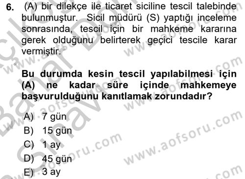 Ticaret Hukuku Dersi 2016 - 2017 Yılı (Vize) Ara Sınav Soruları 6. Soru