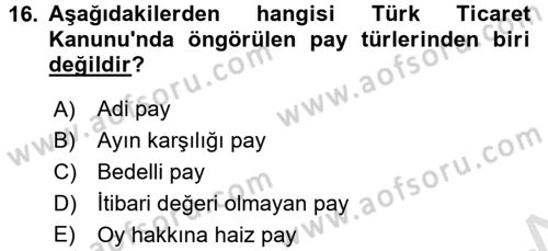 Ticaret Hukuku Dersi 2016 - 2017 Yılı (Final) Dönem Sonu Sınav Soruları 16. Soru