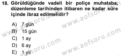 Ticaret Hukuku Dersi 2016 - 2017 Yılı (Final) Dönem Sonu Sınav Soruları 18. Soru