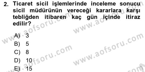 Ticaret Hukuku Dersi 2016 - 2017 Yılı (Final) Dönem Sonu Sınav Soruları 2. Soru