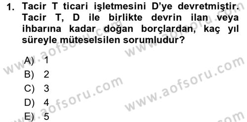 Ticaret Hukuku Dersi 2017 - 2018 Yılı 3 Ders Sınav Soruları 1. Soru
