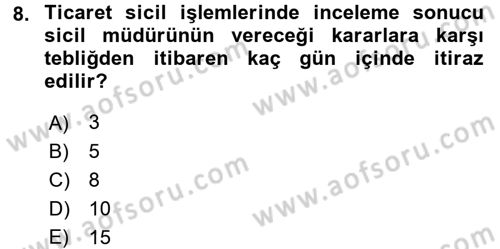Ticaret Hukuku Dersi 2017 - 2018 Yılı (Vize) Ara Sınav Soruları 8. Soru