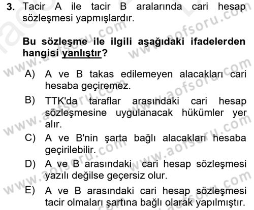 Ticaret Hukuku Dersi 2017 - 2018 Yılı (Final) Dönem Sonu Sınav Soruları 3. Soru