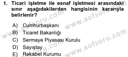 Ticaret Hukuku Dersi 2018 - 2019 Yılı 3 Ders Sınav Soruları 1. Soru