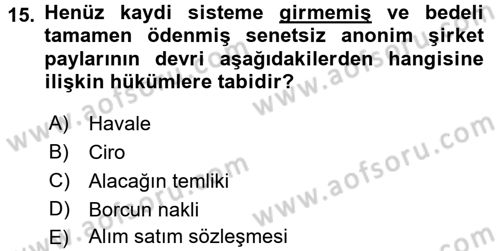Ticaret Hukuku Dersi 2018 - 2019 Yılı 3 Ders Sınav Soruları 15. Soru