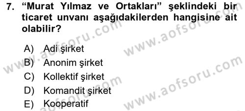 Ticaret Hukuku Dersi 2018 - 2019 Yılı (Vize) Ara Sınav Soruları 7. Soru