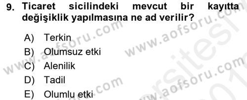 Ticaret Hukuku Dersi 2018 - 2019 Yılı (Vize) Ara Sınav Soruları 9. Soru