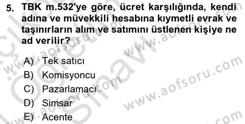 Ticaret Hukuku Dersi 2020 - 2021 Yılı Yaz Okulu Sınav Soruları 5. Soru