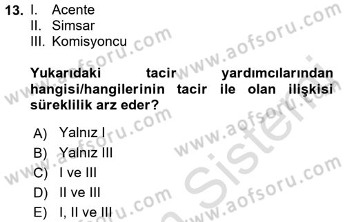 Ticaret Hukuku Dersi 2021 - 2022 Yılı (Vize) Ara Sınav Soruları 13. Soru