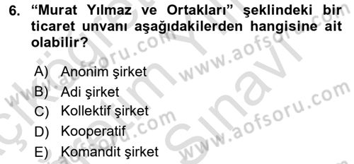 Ticaret Hukuku Dersi 2021 - 2022 Yılı (Vize) Ara Sınav Soruları 6. Soru