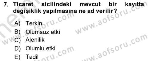 Ticaret Hukuku Dersi 2021 - 2022 Yılı (Vize) Ara Sınav Soruları 7. Soru