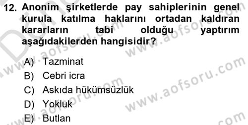 Ticaret Hukuku Dersi 2021 - 2022 Yılı (Final) Dönem Sonu Sınav Soruları 12. Soru