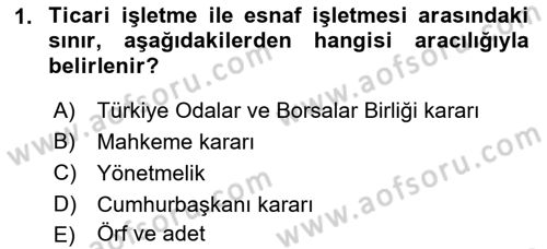 Ticaret Hukuku Dersi 2021 - 2022 Yılı Yaz Okulu Sınav Soruları 1. Soru