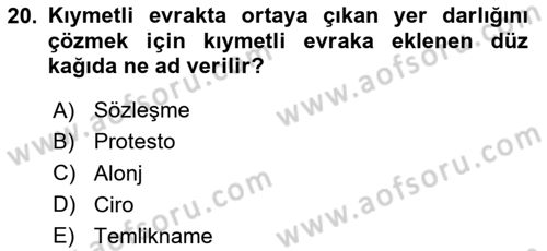 Ticaret Hukuku Dersi 2023 - 2024 Yılı (Final) Dönem Sonu Sınav Soruları 20. Soru
