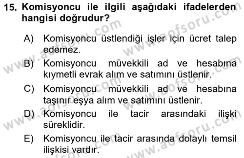 Ticaret Hukuku Dersi 2024 - 2025 Yılı (Vize) Ara Sınav Soruları 15. Soru