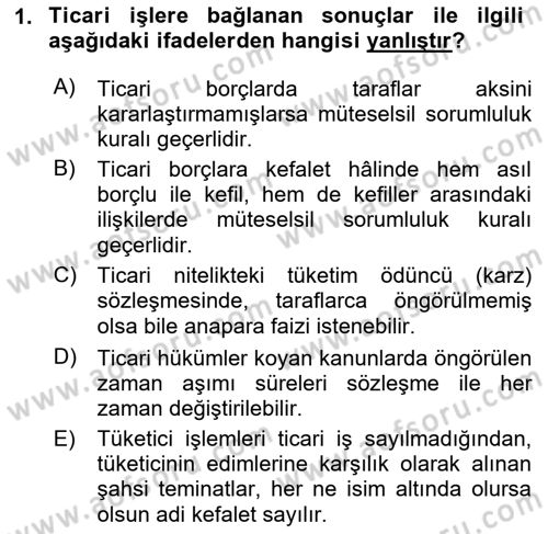Ticaret Hukuku Dersi 2024 - 2025 Yılı (Final) Dönem Sonu Sınav Soruları 1. Soru