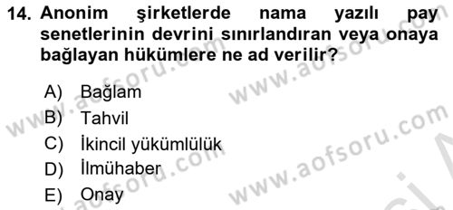 Ticaret Hukuku Dersi 2024 - 2025 Yılı (Final) Dönem Sonu Sınav Soruları 14. Soru