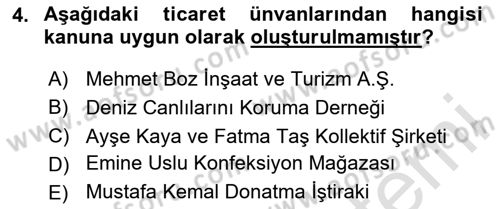Ticaret Hukuku Dersi 2024 - 2025 Yılı Yaz Okulu Sınav Soruları 4. Soru