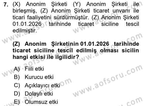 Ticaret Hukuku Dersi 2025 - 2026 Yılı (Vize) Ara Sınav Soruları 7. Soru