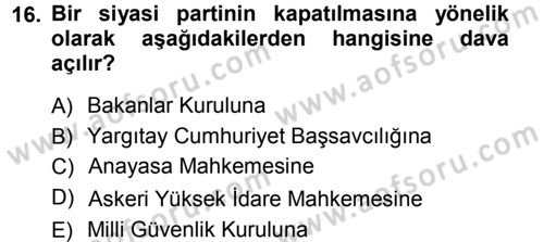 Anayasa Hukuku Dersi 2012 - 2013 Yılı (Vize) Ara Sınav Soruları 16. Soru