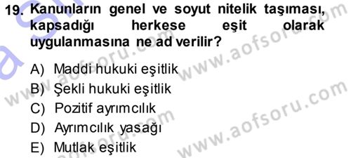 Anayasa Hukuku Dersi 2013 - 2014 Yılı (Vize) Ara Sınav Soruları 19. Soru