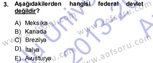 Anayasa Hukuku Dersi 2013 - 2014 Yılı (Vize) Ara Sınav Soruları 3. Soru