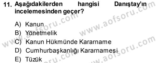 Anayasa Hukuku Dersi 2013 - 2014 Yılı (Final) Dönem Sonu Sınav Soruları 11. Soru