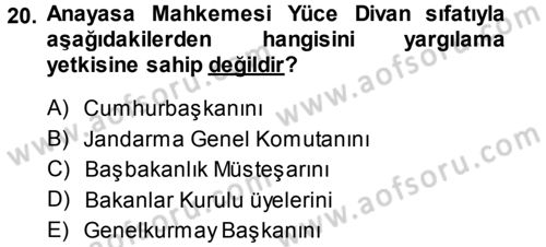 Anayasa Hukuku Dersi 2013 - 2014 Yılı (Final) Dönem Sonu Sınav Soruları 20. Soru