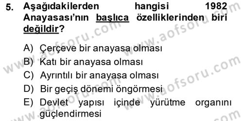 Anayasa Hukuku Dersi 2013 - 2014 Yılı (Final) Dönem Sonu Sınav Soruları 5. Soru