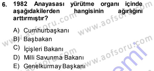 Anayasa Hukuku Dersi 2013 - 2014 Yılı (Final) Dönem Sonu Sınav Soruları 6. Soru