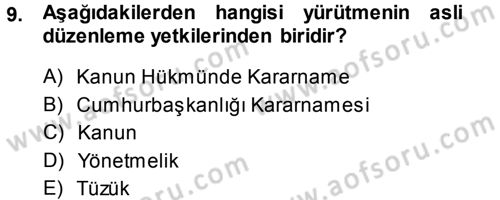 Anayasa Hukuku Dersi 2013 - 2014 Yılı (Final) Dönem Sonu Sınav Soruları 9. Soru