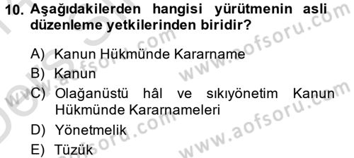 Anayasa Hukuku Dersi 2013 - 2014 Yılı Tek Ders Sınav Soruları 10. Soru