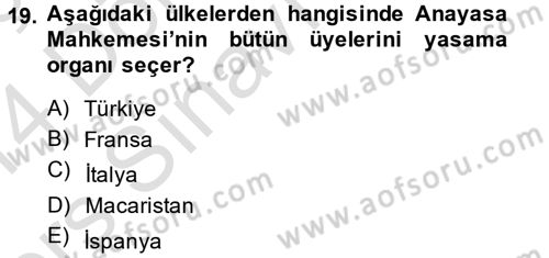 Anayasa Hukuku Dersi 2013 - 2014 Yılı Tek Ders Sınav Soruları 19. Soru