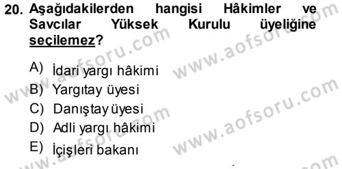 Anayasa Hukuku Dersi 2013 - 2014 Yılı Tek Ders Sınav Soruları 20. Soru