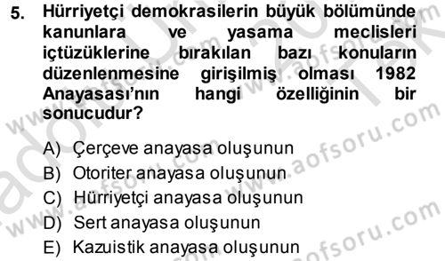 Anayasa Hukuku Dersi 2013 - 2014 Yılı Tek Ders Sınav Soruları 5. Soru